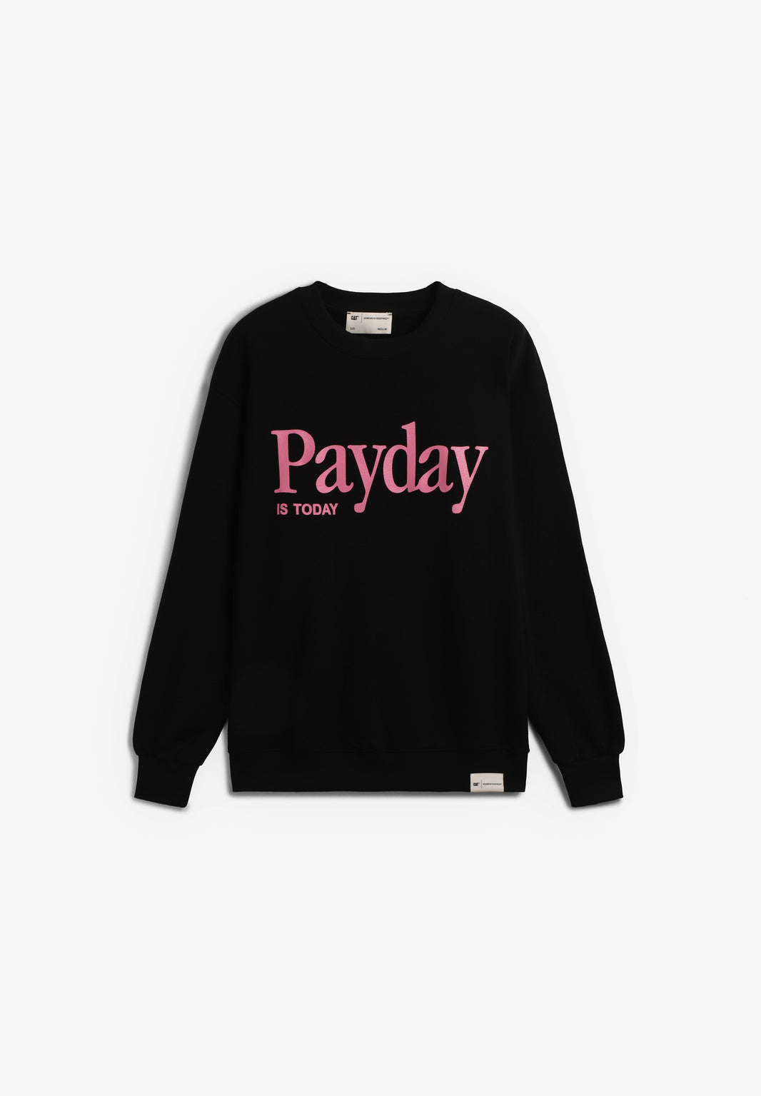 CAT | PAYDAY SWEATSHIRT